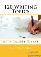 120Writing Topics with Sample Essays