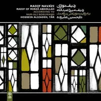 آلبوم صوتی رديف نوازي ميرزاعبدالله (تار) - حسین علیزاده