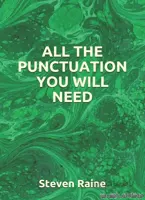 ALL THE PUNCTUATION YOU WILL NEED