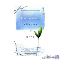 رمان انگلیسی Between Shades of Gray اثر Ruta Sepetys