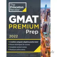 Princeton Review GMAT Premium Prep 2022