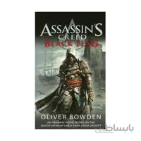 Black Flag - Assassins Creed ۶ اثر Oliver Bowden