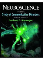 Neuroscience for the Study of Communicative