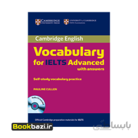 کتاب زبان Cambridge Vocabulary For IELTS Advance اثر پولین کالن ا Cambridge Vocabulary For IELTS Advance