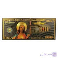 اسکناس 100 دلار آمریکا طرح مسیح روکش آب طلا