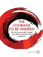 Courage to be Disliked