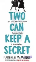 Two Can Keep a Secret