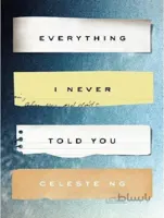 Everything I Never Told You هرچی بهت نگفتم اثر سلست پوکر