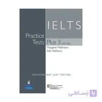 کتاب زبان IELTS Practice Tests Plus 3 with Key