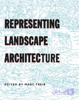 دانلود کتاب Representing Landscape Architecture