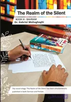 The Realm of the Silent Book III: Bahram