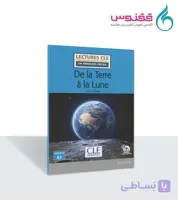 کتاب De la terre à la lune – Niveau 2 – A2