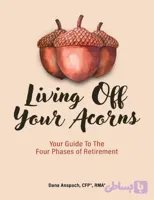 دانلود کتاب Living Off Your Acorns
