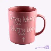 ماگ سرامیکی صورتی pray more worry less