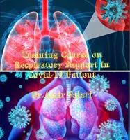 اسلایدها و پادکست های حمایت تنفسی در بیماران کووید- 19 (Respiratory Support in COVID-19 Patients)