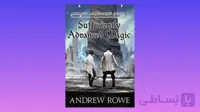 Sufficiently Advanced Magic Arcane Ascension Book 1