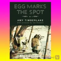 Egg Marks the Spot: Skunk and Badger 2