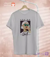 تیشرت طرح You Go Girls تایپوگرافی فمینیستی