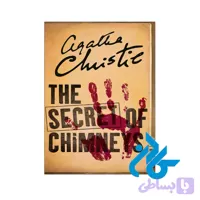 کتاب The Secret of Chimneys (رمان راز عمارت چمنیز)