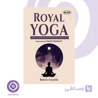 کتاب Royal Yoga | نگاهی عمیق به مسیر هشت‌گانه راجا یوگا