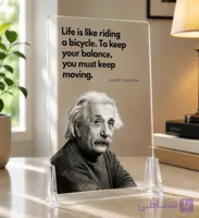 تابلو پلکسی آلبرت اینشتین – Life is like riding a bicycle