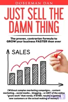 کتاب انگلیسی JUSTSELLTHE DAMN THING نسخه pdf نویسنده دوبرمن دن