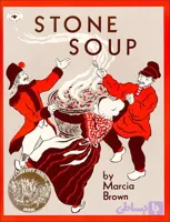 کتاب Stone Soup: An Old Tale (سوپ سنگ: یک افسانه قدیمی) نسخه انگلیسی PDF | مارسیا براون