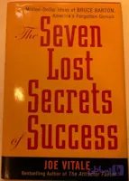 کتاب The Seven Lost Secrets of Success: Million Dollar Ideas of Bruce Barton, America’s Forgotten Genius (هفت راز گمشده موفقیت: ایده‌های میلیون‌دلاری بروس بارتون، نابغه فراموش‌شده آمریکا) نسخه انگلیسی PDF | جو ویتالی