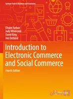 کتاب Introduction to Electronic Commerce and Social Commerce (مقدمه‌ای بر تجارت الکترونیک و تجارت اجتماعی) نسخه PDF انگلیسی | نویسنده Efraim Turban (افرایم توربان)
