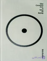 کتاب The Creative Act: A Way of Being (عمل خلاق: راهی برای بودن) نسخه انگلیسی PDF | ریک روبین