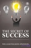 کتاب The Secret of Success (راز موفقیت) نسخه انگلیسی PDF | William Walker Atkinson