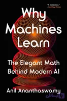 کتاب Why Machines Learn نسخه انگلیسی PDF | Anil Ananthaswamy