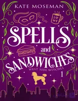 کتاب Spells and Sandwiches (جادوها و ساندویچ‌ها) نسخه انگلیسی PDF | کیت موزمن