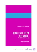 کتاب Succeed in IELTS Speaking (موفقیت در اسپیکینگ آیلتس) نسخه انگلیسی PDF