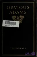 کتاب Obvious Adams (آدامزِ بدیهی: داستان یک تاجر موفق) نسخه انگلیسی PDF | رابرت آپدگراف