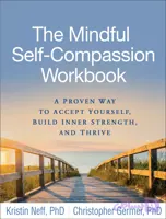 کتاب The Mindful Self-Compassion Workbook (کتاب کار خودشفقت‌ورزی ذهن‌آگاهانه) نسخه انگلیسی PDF | کریستین نف