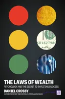 کتاب The Laws of Wealth: Psychology and the Secret to Investing Success (قوانین ثروت: روان‌شناسی و راز موفقیت در سرمایه‌گذاری) نسخه انگلیسی PDF | دنیل کرازبی