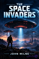 کتاب Space Invaders (مهاجمان فضایی) نسخه انگلیسی PDF | نویسنده: جان میلن