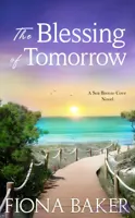 کتاب برکت فردا (The Blessing of Tomorrow) نسخه انگلیسی PDF | فیونا بیکر