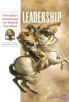 کتاب رهبری: پنجاه رهبر بزرگ و جهان‌هایی که ساختند (Leadership: Fifty Great Leaders and the Worlds They Made) نسخه انگلیسی PDF | مارک رابرت پوللی