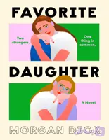 کتاب Favorite Daughter (دختر محبوب) نسخه انگلیسی PDF | مورگان دیک