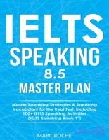 کتاب IELTS Speaking 8.5 Master Plan (برنامه جامع اسپیکینگ آیلتس برای نمره 8.5) نسخه انگلیسی PDF | مارک روش