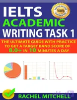 کتاب رایتینگ آکادمیک آیلتس تسک ۱ (IELTS Academic Writing Task 1) اثر ریچل میچل نسخه PDF انگلیسی