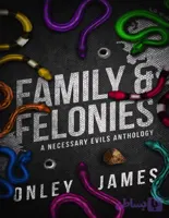 کتاب Family & Felonies (جنایات خانوادگی – آنتولوژی شرهای ضروری) نسخه انگلیسی PDF | آنلی جیمز