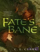 کتاب Fate’s Bane (بلای سرنوشت) نسخه انگلیسی PDF | سی. ال. کلارک