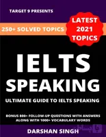 کتاب IELTS Speaking: Ultimate Guide to IELTS Speaking (اسپیکینگ آیلتس: راهنمای جامع اسپیکینگ آیلتس) نسخه انگلیسی PDF | دارشن سینگ