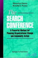کتاب The Search Conference (کنفرانس جست‌وجو: روشی قدرتمند برای برنامه‌ریزی …) نسخه انگلیسی PDF | مریلین امری و رونالد ای. پورسر