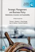 کتاب Strategic Management and Business Policy: Globalization, Innovation and Sustainability (مدیریت استراتژیک و سیاست کسب‌وکار: جهانی‌سازی، نوآوری و پایداری) نسخه انگلیسی PDF | توماس ال. ویلن