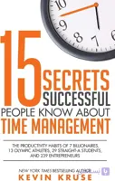 کتاب 15 Secrets Successful People Know About Time Management (۱۵ راز مدیریت زمان که افراد موفق می‌دانند) نسخه انگلیسی PDF | کوین کروز