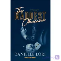 The Maddest Obsession